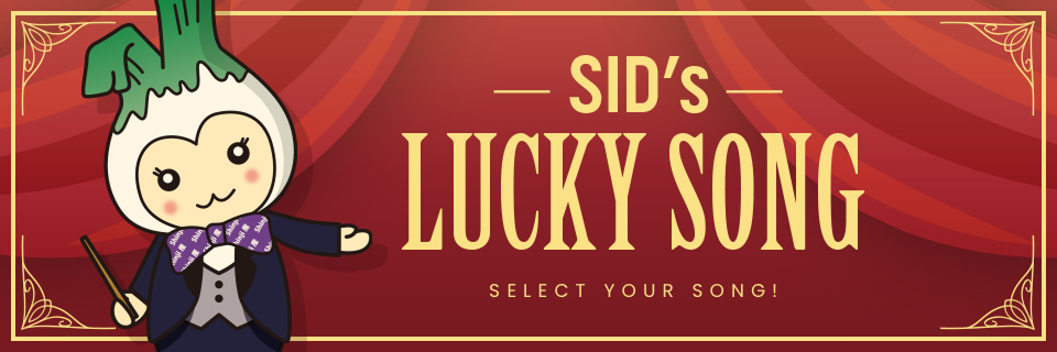 SID'S LUCKY SONG